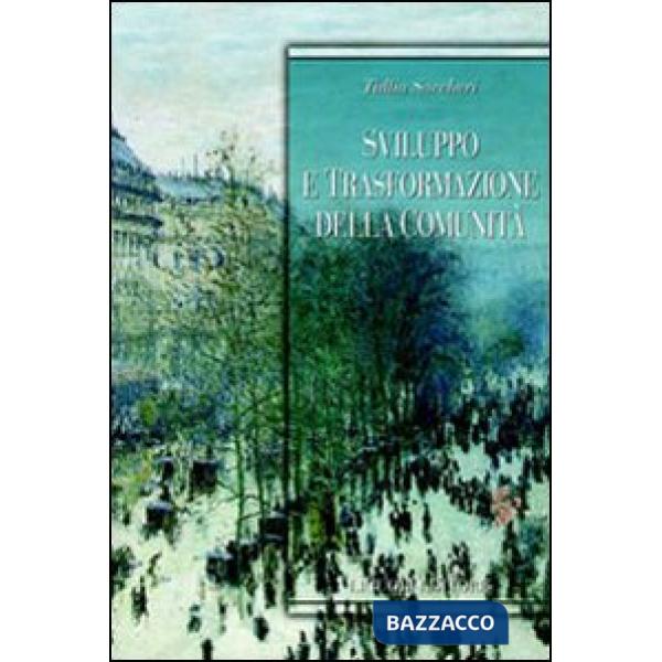 Sviluppo e trasformazione della comunità