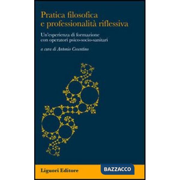 Pratica filosofica e professionalità riflessiva. Un'esperienza di formazione con operatori psico-socio-sanitari