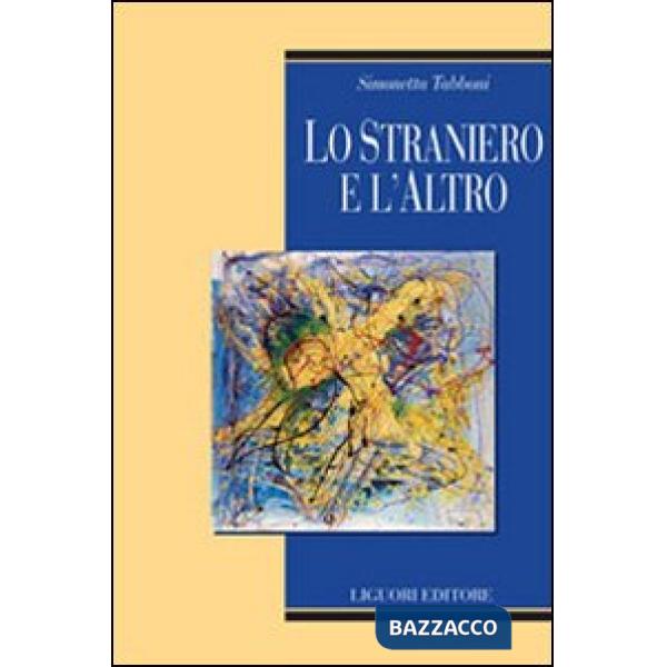 Straniero e l'altro (Lo)