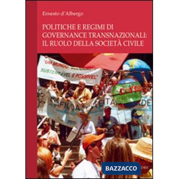 Politiche e regimi di governance transnazionali: il ruolo della società civile