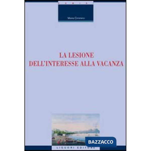 Lesione dell'interesse alla vacanza (La)