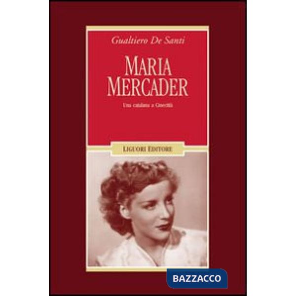 Maria Mercader. Una catalana a cinecittà. Ediz. illustrata