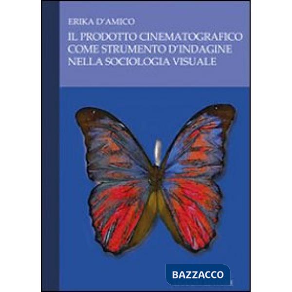 Prodotto cinematografico come strumento d'indagine nella sociologia visuale (Il)