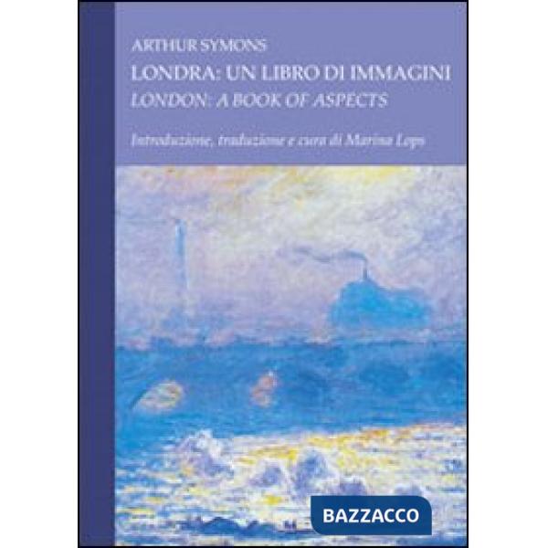 Londra. Un libro di immagini-London. A book of aspects