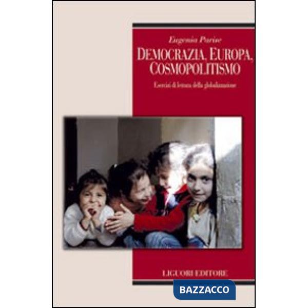 Democrazia, Europa, cosmopolitismo. Esercizi di lettura della globalizzazione