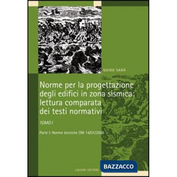 Norme per la progettazione degli edifici in zona sismica: lettura comparata dei testi normativi