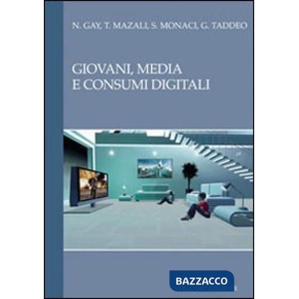 Giovani, media e consumi digitali