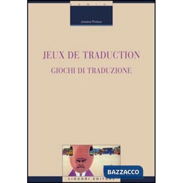 Jeux de traduction-Giochi di traduzione. Ediz. bilingue