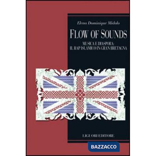Flow of sounds. Musica e diaspora in Gran Bretagna. Il rap islamico tra locale e globale