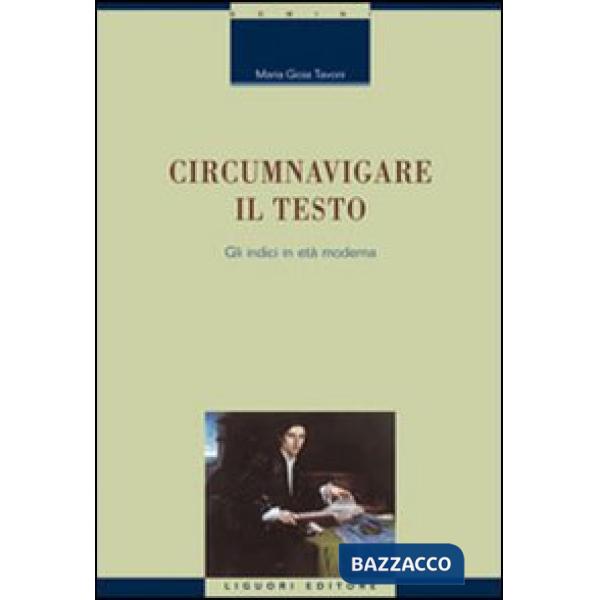 Circumnavigare il testo. Gli indici in età moderna