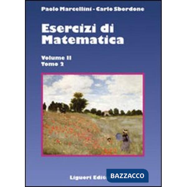 Esercizi di matematica. Vol. 2/2