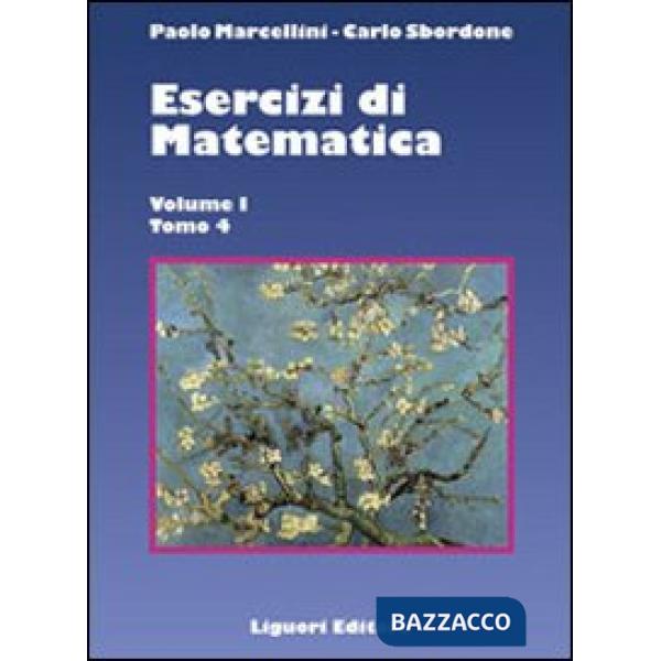 Esercizi di matematica. Vol. 1/4