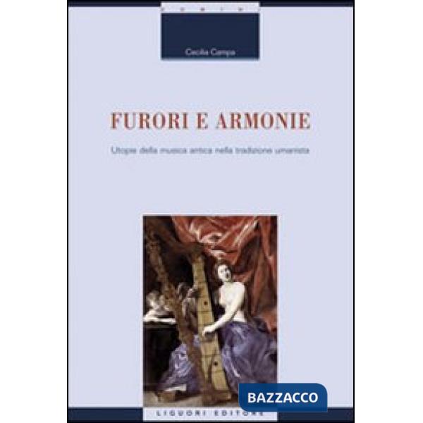 Furori e armonie. Utopie della musica antica nella tradizione umanistica