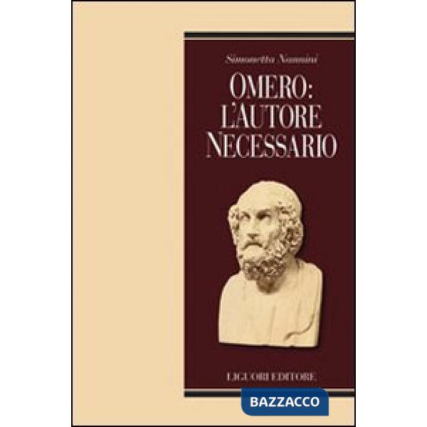 Omero: l'autore necessario