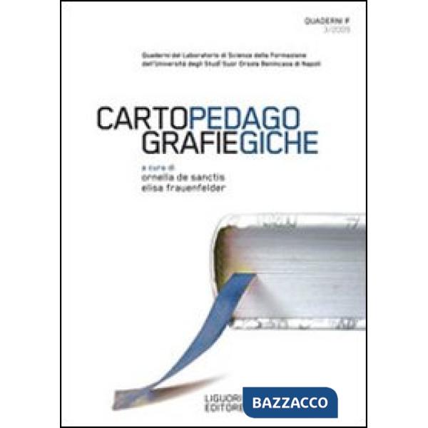 Quaderni F. Cartografie pedagogiche (2009). Vol. 3