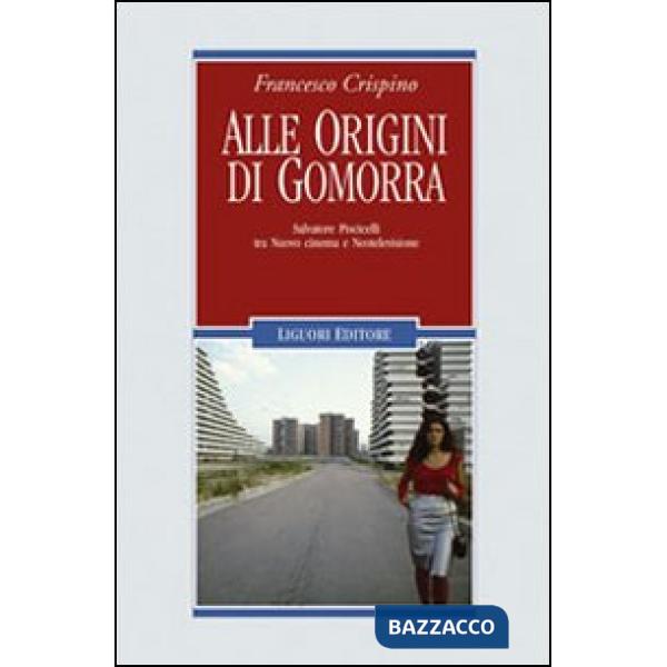Alle origini di Gomorra. Salvatore Piscicelli tra «nuovo» cinema e neotelevisione