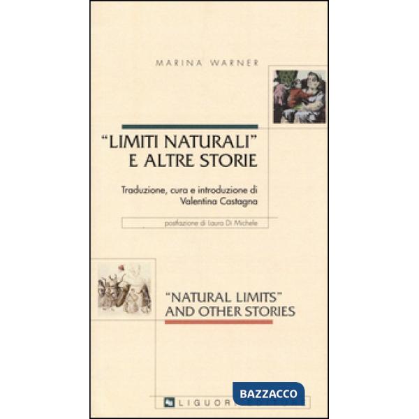 Limiti naturali e altre storie. Testo inglese a fronte