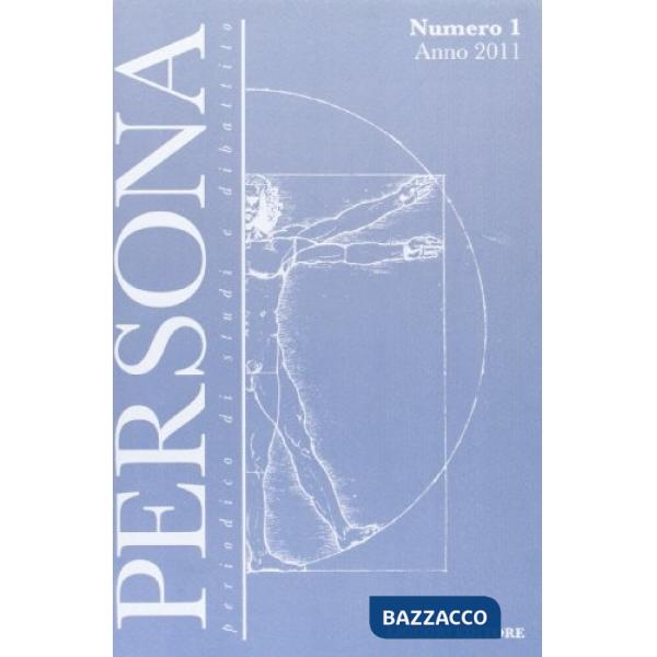 Persona. Periodico di studi e dibattito (2011). Vol. 1