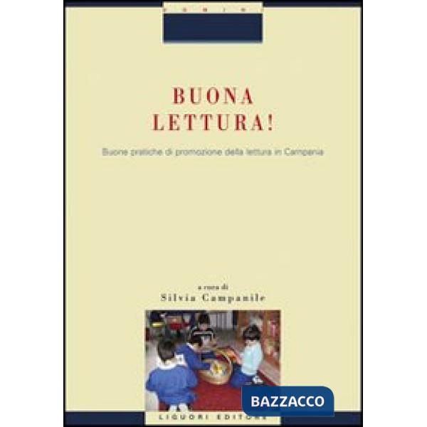 Buona lettura! Buone pratiche di promozione della lettura in Campania