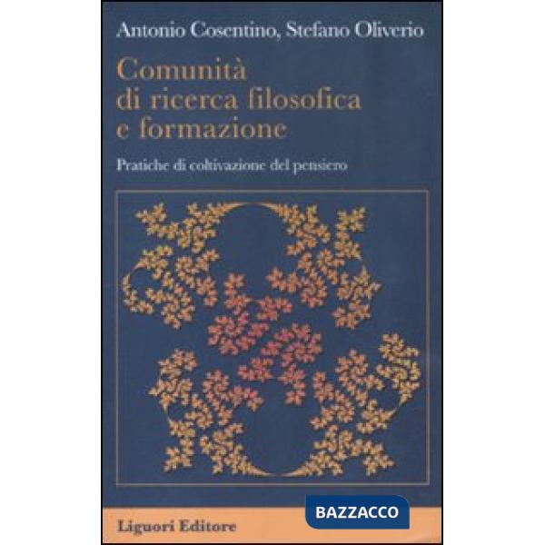 Comunità di ricerca filosofica e formazione. Pratiche di coltivazione del pensiero