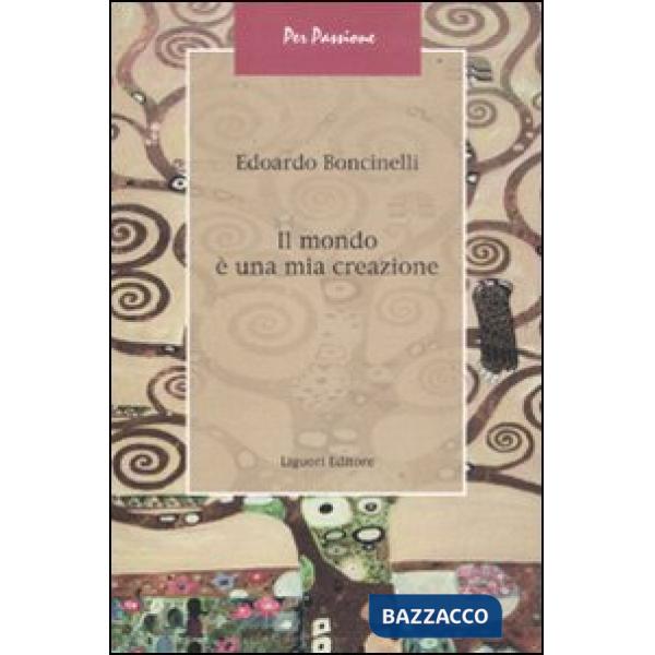 Mondo è una mia creazione (Il)