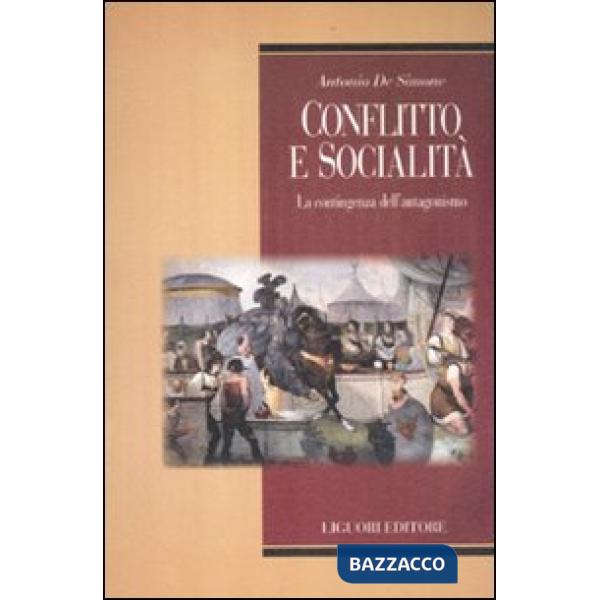 Conflitto e socialità. La contingenza dell'antagonismo