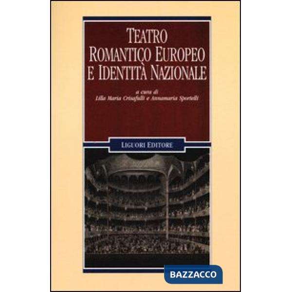 Teatro romantico europeo e identità nazionale