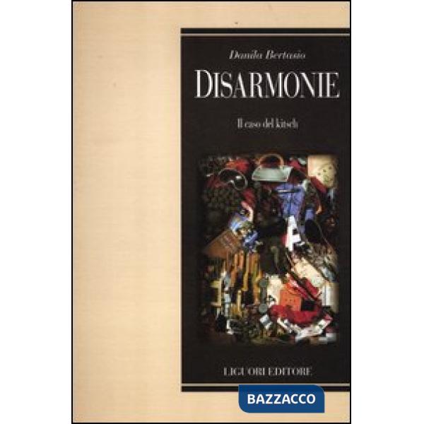 Disarmonie. Il caso del Kitsch
