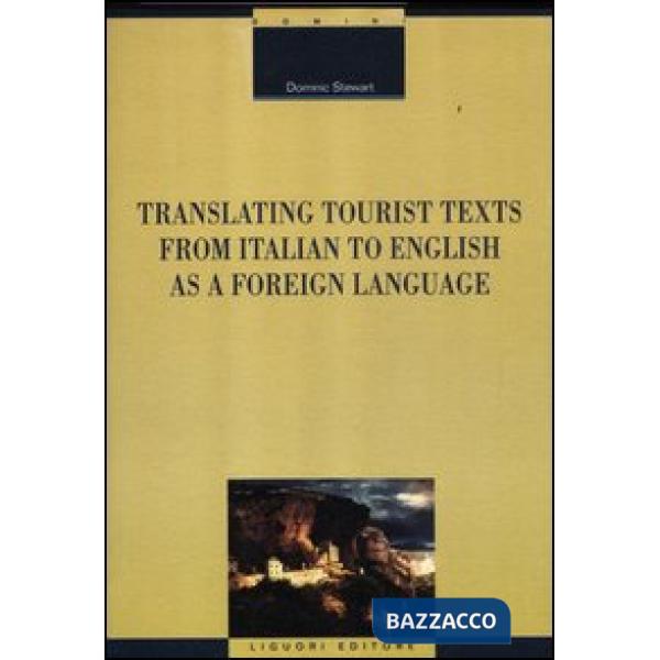 Translating tourist texts from Italian to English as a foreign language
