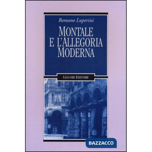 Montale e l'allegoria moderna