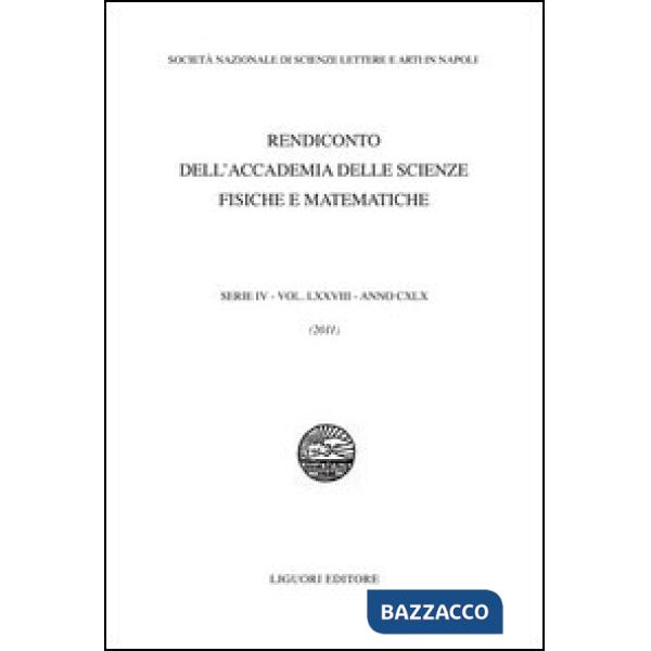 Rendiconto dell'Accademia delle scienze fisiche e matematiche. Serie IV. Vol. 78