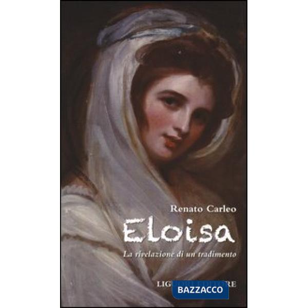 Eloisa. La rivelazione di un tradimento