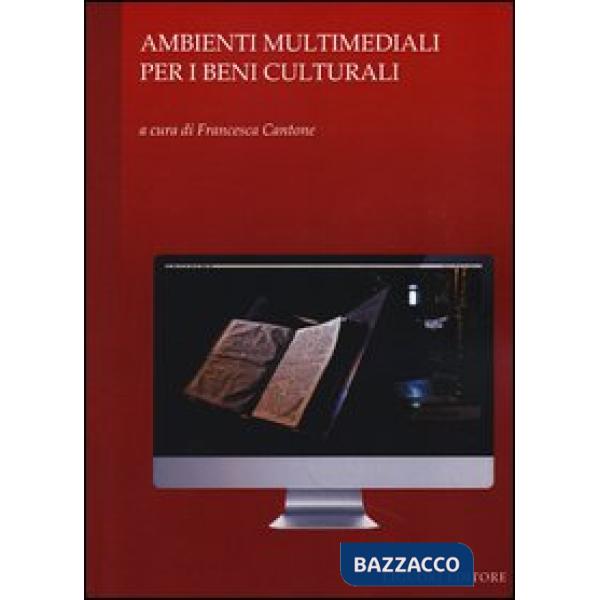 Ambienti multimediali per i beni culturali