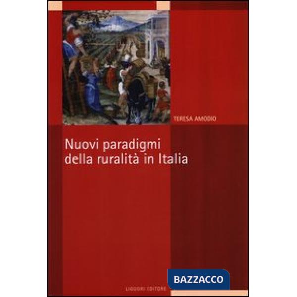 Nuovi paradigmi della ruralità in Italia