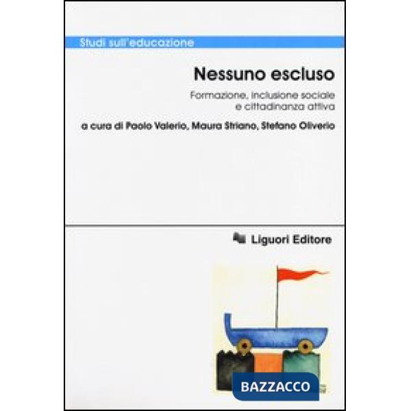 Nessuno escluso. Formazione, inclusione sociale e cittadinanza attiva