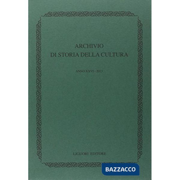 Archivio di storia della cultura (2013)