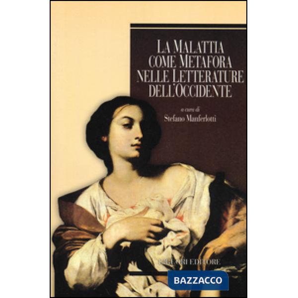 Malattia come metafora nelle letterature dell'Occidente (La)