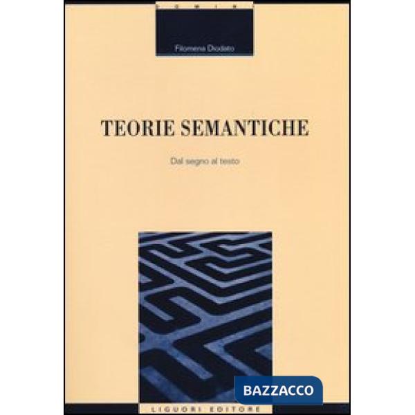 Teorie semantiche. Dal segno al testo