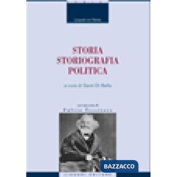 Storia, storiografia, politica