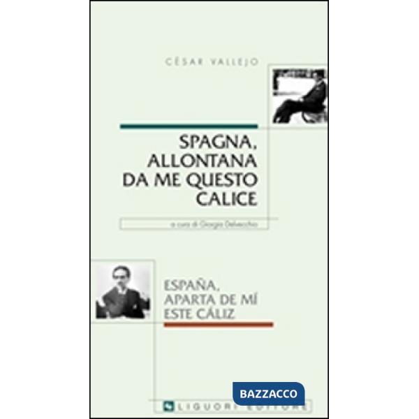 Spagna, allontana da me questo calice