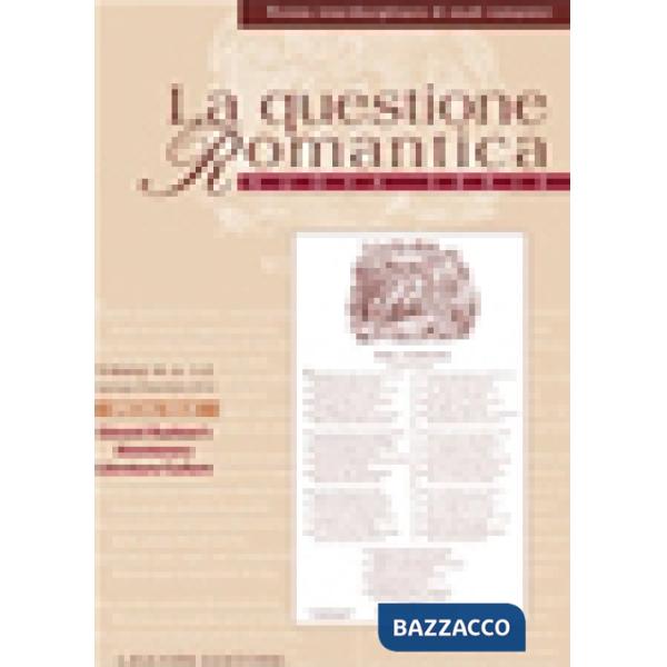 Questione romantica. Ediz. italiana e inglese (2016) (La). Vol. 8/1-2: Edward Rushton's bicentenary literature culture. Special 