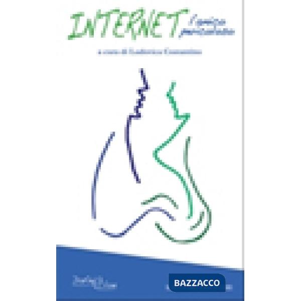 Internet. L'amico pericoloso