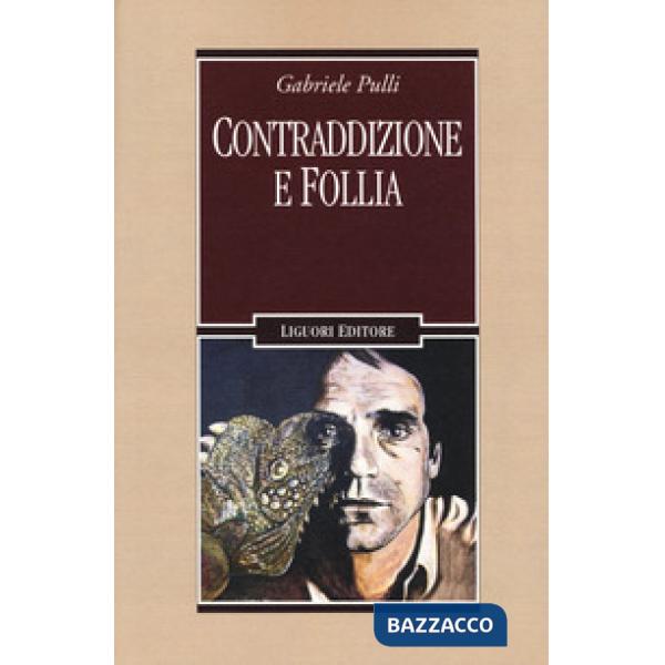 Contraddizione e follia