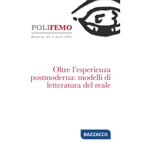 Poli-femo. Nuova serie di «lingua e letteratura» (2021). Vol. 22: Oltre l'esperienza postmoderna: modelli di letteratura del rea