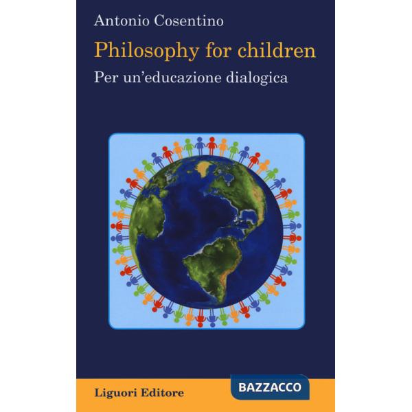 Philosophy for children. Per un'educazione dialogica