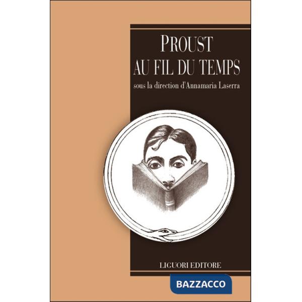 Proust au fil du temps