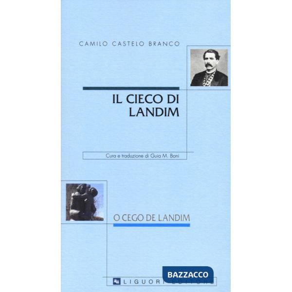 Cieco di Landim-O cego de Landim. Testo portoghese a fronte (Il)