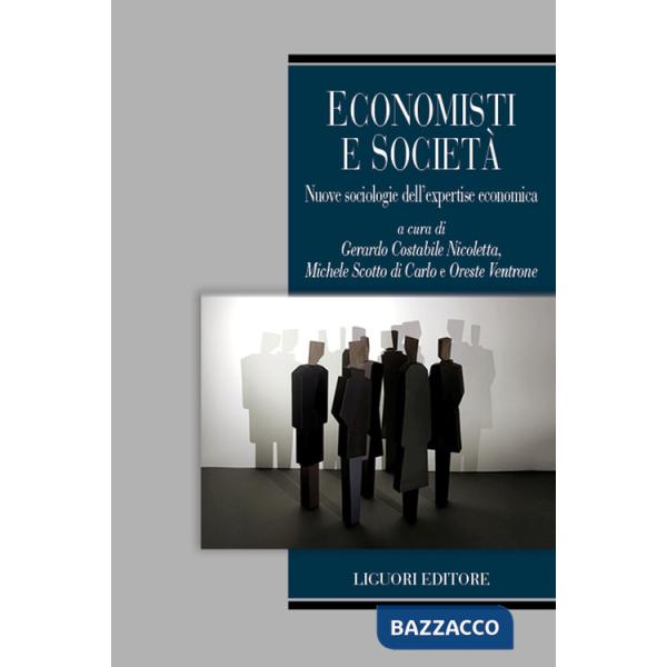 Economisti e società. Nuove sociologie dell'expertise economica