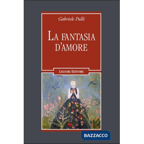 Fantasia d'amore (La)