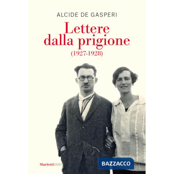 Lettere dalla prigione (1927-1928). Nuova ediz.